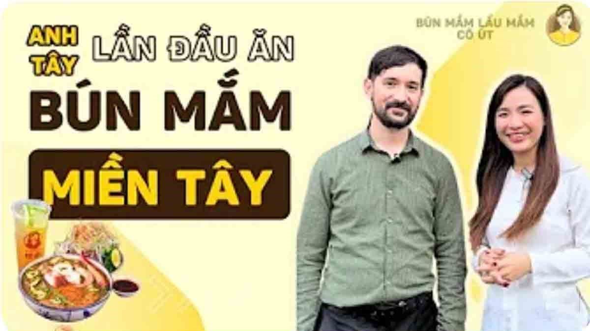 Anh thầy giáo người Thổ Nhĩ Kỳ lần đầu ăn thử Bún Mắm